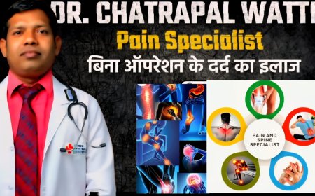 न्यू लाइफ मल्टी-स्पेशलिटी हॉस्पिटल पेन रिलीफ सेंटर में बिना ऑपरेशन, केवल इंजेक्शन से हर दर्द का समाधान - डाँ छत्रपाल वट्टी