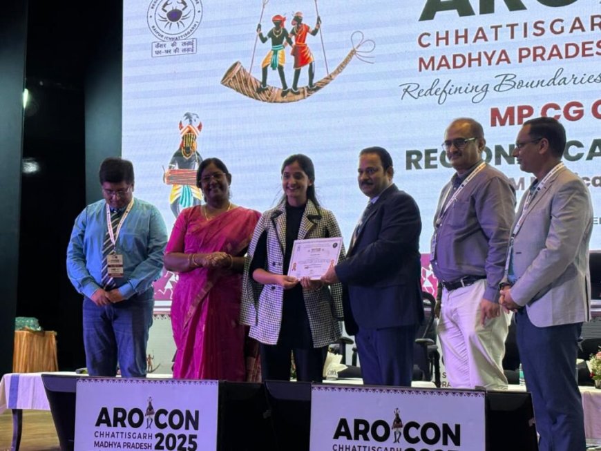 सिंगापुर में आयोजित अंतरराष्ट्रीय कैंसर सम्मेलन में रायपुर की डॉक्टर को मिला सर्वोच्च सम्मान